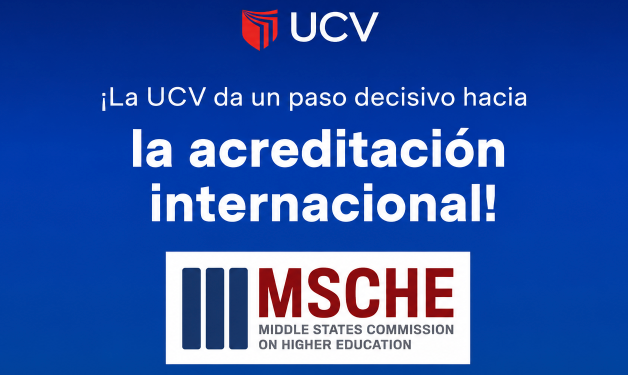 MSCHE reconoce a la UCV como Candidata a la Acreditación: ¿qué implica este importante paso?